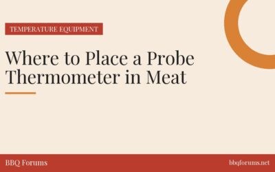 Where to Place a Probe Thermometer in Meat